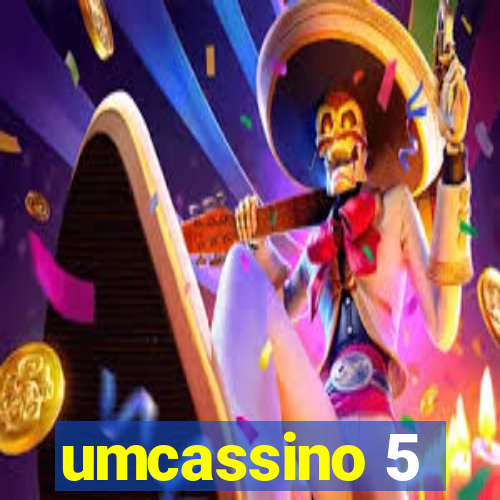 umcassino 5